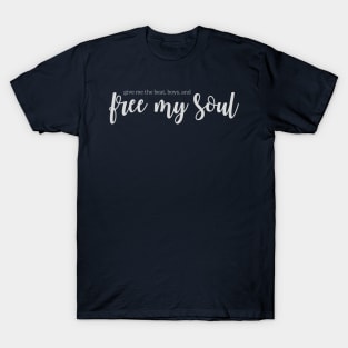 Free My Soul T-Shirt